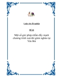 Đề tài: Một số giải pháp nhằm đẩy mạnh chương trình xoá đói giảm nghèo tại Yên Bái