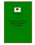 Đề tài: Chất lượng và hệ thống quản lý chất lượng ISO 9000