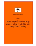 Đề tài: Hoàn thiện tổ chức bộ máy quản lý công ty vật liệu xây dựng Cẩm Trướng