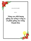 Đề tài: Nâng cao chất lượng giống cây trồng ở công ty cổ phần giống cây trồng Thanh Hóa