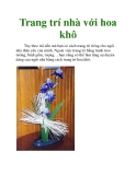 Trang trí nhà với hoa khô