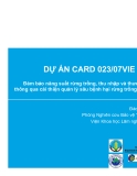 Báo cáo nghiên cứu nông nghiệp " Đảm bảo năng suất rừng trồng, thu nhập và thương mại thông qua cải thiện quản lý sâu bệnh hại rừng trồng ở Việt Nam "