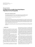 Báo cáo hóa học: "  Research Article Localized versus Locality-Preserving Subspace Projections for Face Recognition"