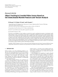 Báo cáo hóa học: " Research Article Object Tracking in Crowded Video Scenes Based on the Undecimated Wavelet Features and Texture Analysis"