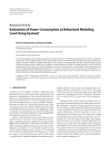 Báo cáo hóa học: "  Research Article Estimation of Power Consumption at Behavioral Modeling Level Using SystemC"