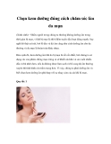Chọn kem dưỡng đúng cách chăm sóc làn da mụn