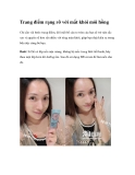 Trang điểm rạng rỡ với mắt khói môi hồng