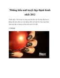 Những kiểu nail tuyệt đẹp thịnh hành nhất 2012