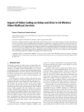 Báo cáo hóa học: "  Impact of Video Coding on Delay and Jitter in 3G Wireless Video Multicast Services"