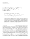 Báo cáo hóa học: "  Space-Time Joint Interference Cancellation Using Fuzzy-Inference-Based Adaptive Filtering Techniques in Frequency-Selective Multipath Channels"
