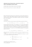 PERIODIC SOLUTIONS FOR A COUPLED PAIR OF DELAY DIFFERENCE EQUATIONS GUANG ZHANG, SHUGUI KANG, AND