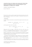 CONSTRUCTION OF UPPER AND LOWER SOLUTIONS FOR SINGULAR DISCRETE INITIAL AND BOUNDARY VALUE PROBLEMS