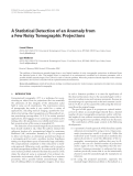 Báo cáo hóa học: "  A Statistical Detection of an Anomaly from a Few Noisy Tomographic Projections"
