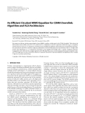 Báo cáo hóa học: " An Efﬁcient Circulant MIMO Equalizer for CDMA Downlink: Algorithm and VLSI Architecture"