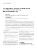 Báo cáo hóa học: "  Fast Road Network Extraction in Satellite Images Using Mathematical Morphology and Markov Random Fields"