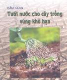 Kỹ thuật tưới nước cho cây vùng khô hạn