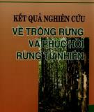 Kết quả nghiên cứu về trồng rừng và phục hồi rừng tự nhiên