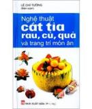 Kỹ thuật cắt tỉa rau củ_P2