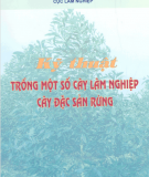 Một số cây lâm nghiệp, cây đặc sản rừng và kỹ thuật trồng