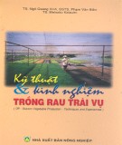 Kỹ thuật và kinh nghiệm trồng rau trái vụ