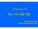 Tổng Quan về Suy Hô Hấp Cấp - TS.BS. Đỗ Quốc Huy  