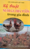 Gà thả vườn trong gia đình và kỹ thuật nuôi