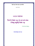 Giáo trình: Xử lý bức xạ và cơ sở của công nghệ bức xạ