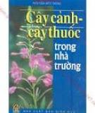 Cây thuốc cây cảnh trong nhà trường