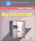 Giáo trình Máy và Thiết bị lạnh (Phần 1) - KS. Đỗ Trọng Hiển