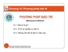 Bài giảng Công nghệ phần mềm - Chương 10: Phương pháp bảo trì