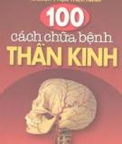 Chữa bệnh thần kinh với 100 cách