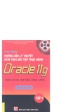 Giáo trình Hướng dẫn lý thuyết kèm theo bài tập thực hành Oracle 11g - Tập 1