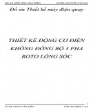 Đồ án Thiết kế máy điện quay: Thiết kế động cơ điện không đồng bộ 3 pha roto lồng sóc