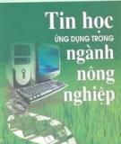 TIN HỌC ỨNG DỤNG TRONG NGÀNH NÔNG NGHIỆP - PHẦN 2, HẾT