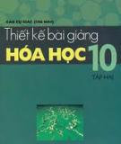 Hóa học 10 - Thiết kế bài giảng Tập 2