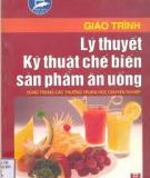 Giáo trình Lý thuyết Kỹ thuật chế biến sản phẩm ăn uống