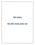 Bài giảng Hệ điều hành phân tán