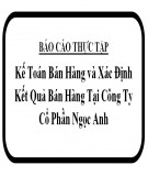 Báo cáo thực tập: Kế toán bán hàng và xác định kết quả bán hàng tại Công ty cổ phần Ngọc Anh