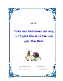 Đề tài “ Chiến lược kinh doanh của công ty Cổ phần Đầu tư và Sản xuất giày Thái Bình”