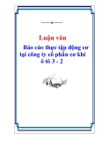 Báo cáo thực tập động cơ tại công ty cổ phần cơ khí ô tô 3 - 2