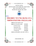 ĐỀ TÀI:  TÌM HIỂU VỀ ỨNG DỤNG CỦA NHÓM ENZYME CELLULASE