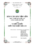 Báo cáo bài tập lớn đề tài : Vi điều khiển hiển thị nhiệt độ LCD