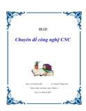 Chuyên đề công nghệ CNC : thân máy và đế máy