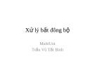 Xử lý bất đồng bộ