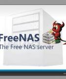 Thiết lập FreeNAS cho máy chủ File trung tâm