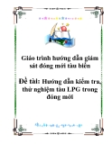 Hướng dẫn giám sát đóng mới tàu biển - NB06: Hướng dẫn kiểm tra thử nghiệm tàu LPG trong đóng mới