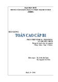 Bài giảng toán cao cấp B1 - TS. Trần Bá Tịnh _ TS. Nguyễn Vũ Tiến