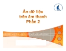 Ẩn dữ liệu trên âm thanh Phần 2