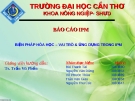  BÁO CÁO IPM: BIỆN PHÁP HÓA HỌC – VAI TRÒ & ỨNG DỤNG TRONG IPM