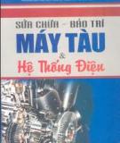 Sửa chữa bảo trì máy tàu và hệ thống điện_2